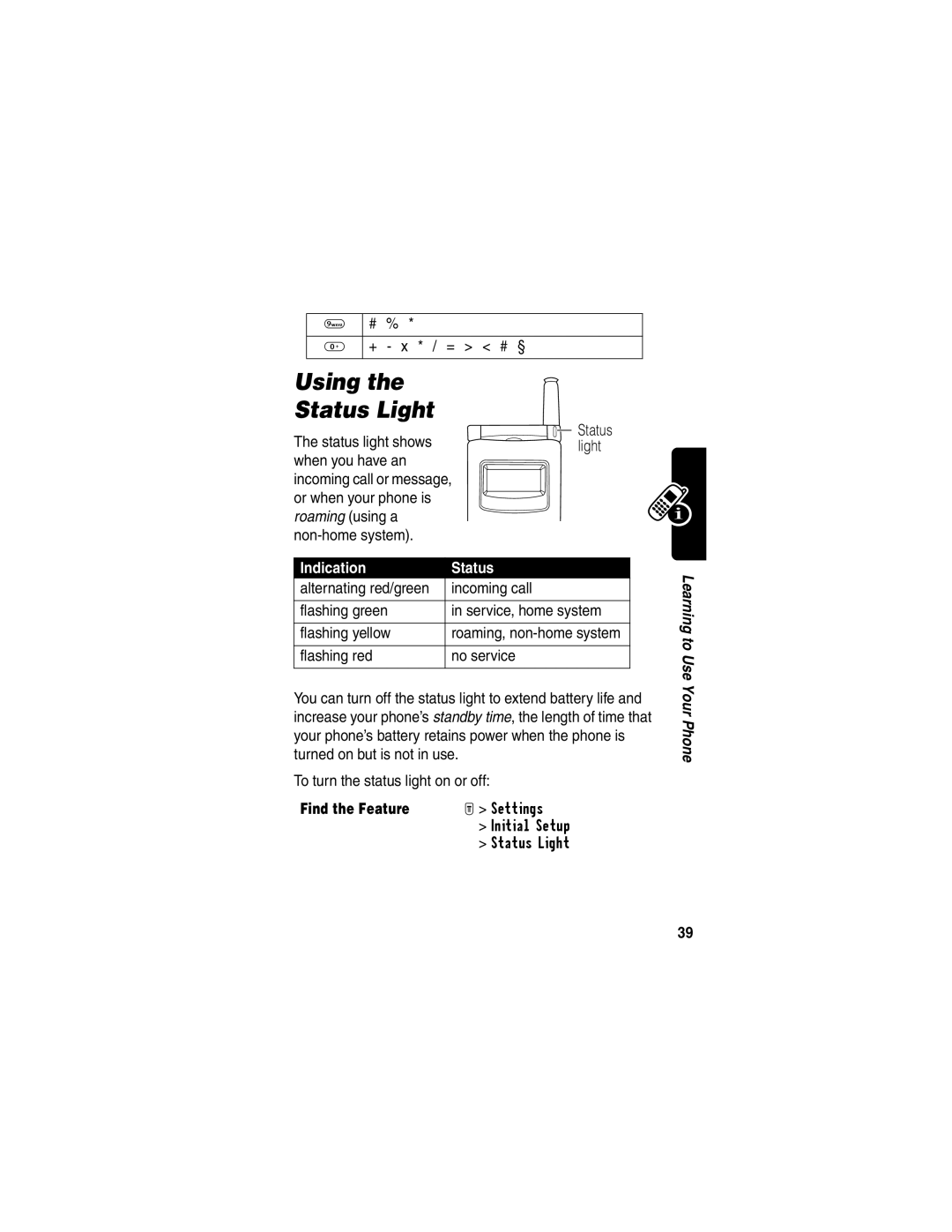 Motorola T730, T720 manual Using Status Light, # % + x * / = # §, Status light shows, Non-home system 