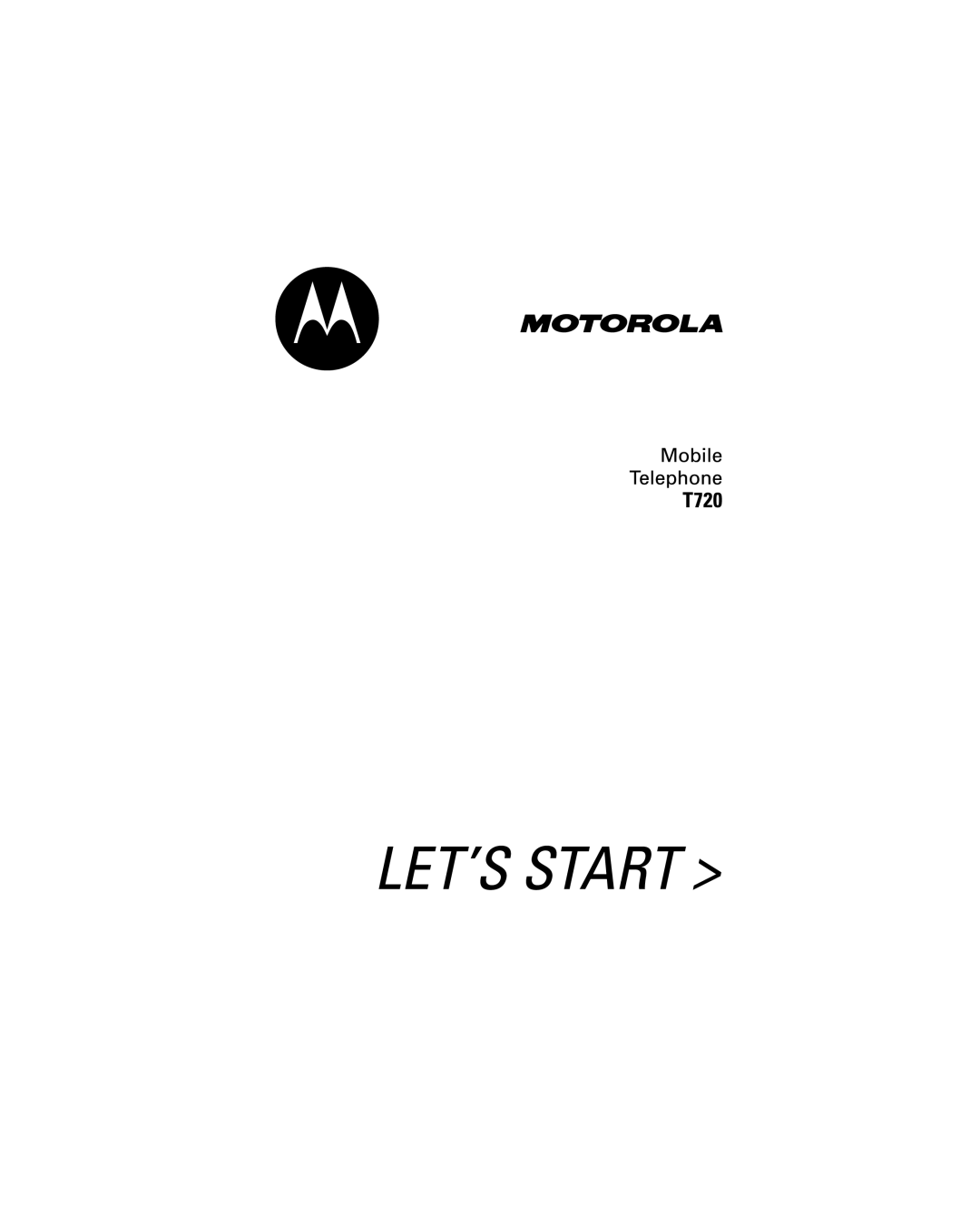 Motorola T730, T720 manual Start Here 