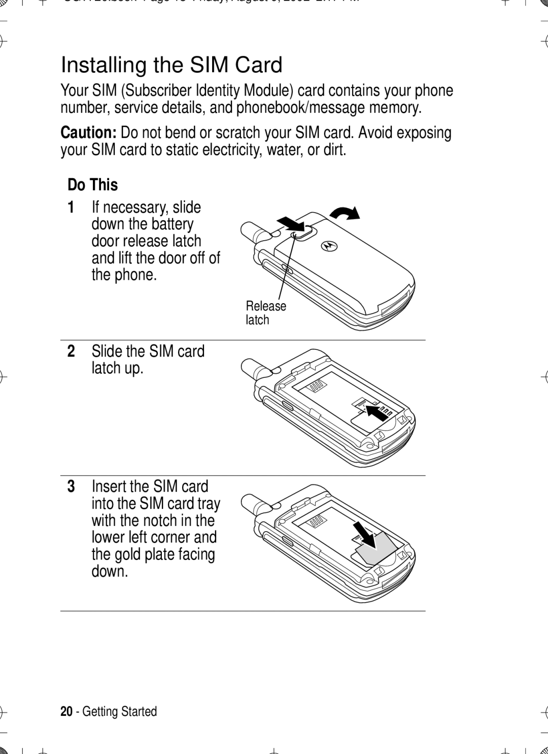 Motorola T720 manual Installing the SIM Card, Do This, Slide the SIM card Latch up 