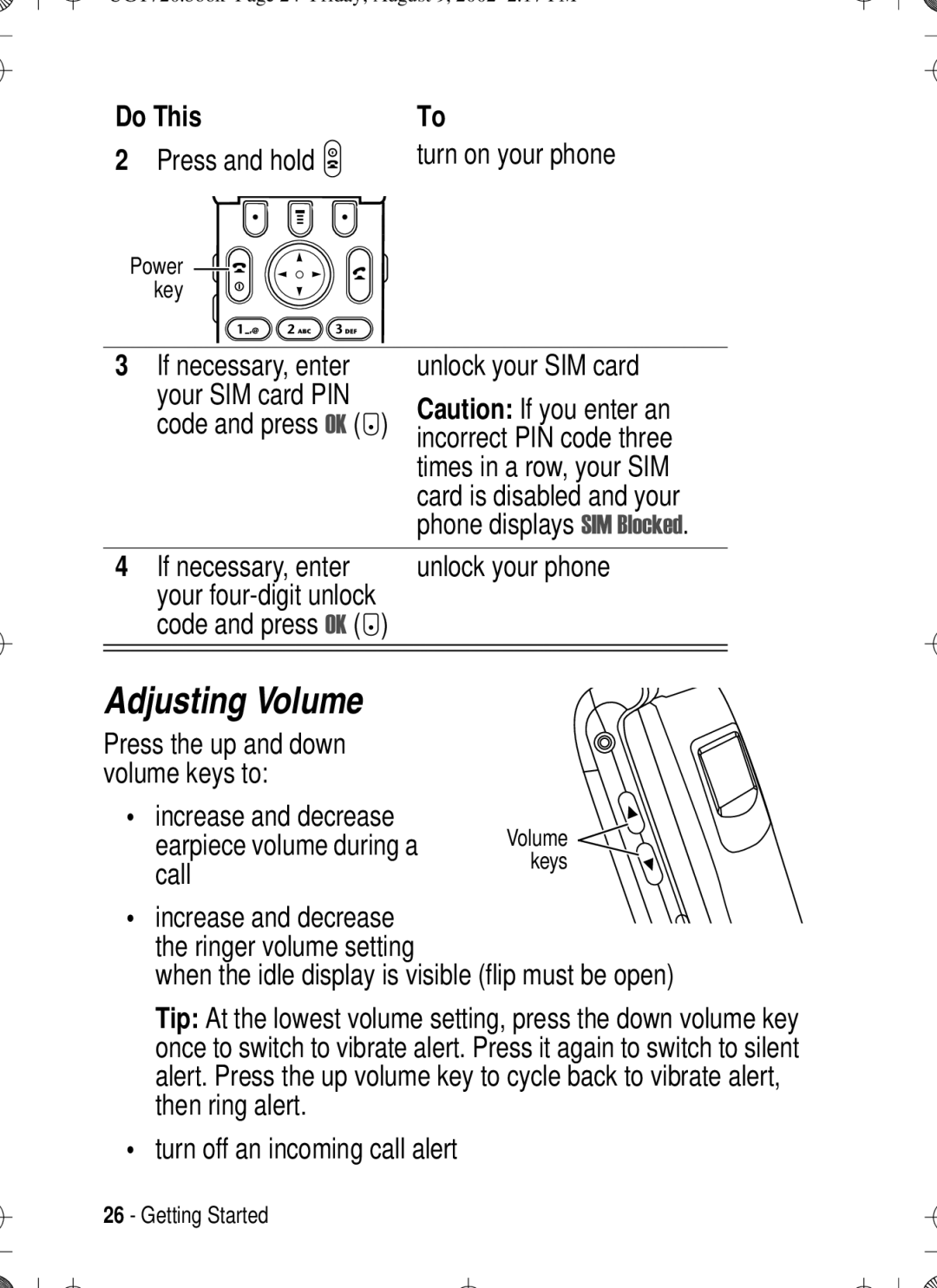 Motorola T720 manual Adjusting Volume, Press and hold P, Increase and decrease earpiece volume during a call 