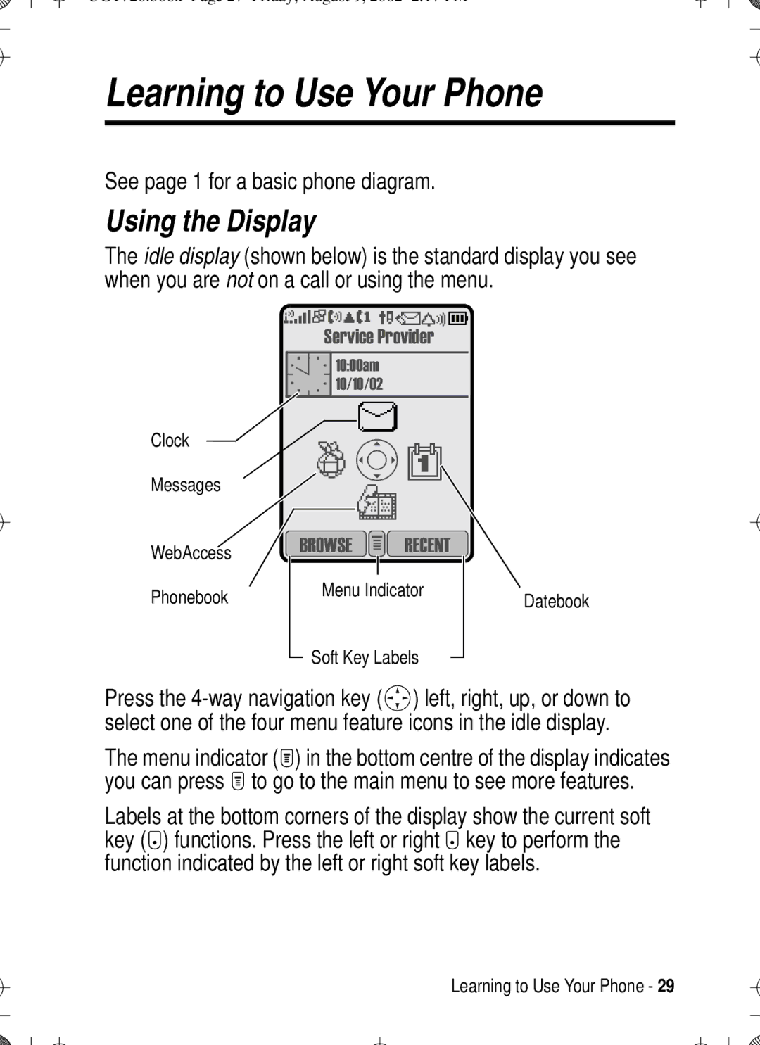 Motorola T720 manual Learning to Use Your Phone, Using the Display, See page 1 for a basic phone diagram 