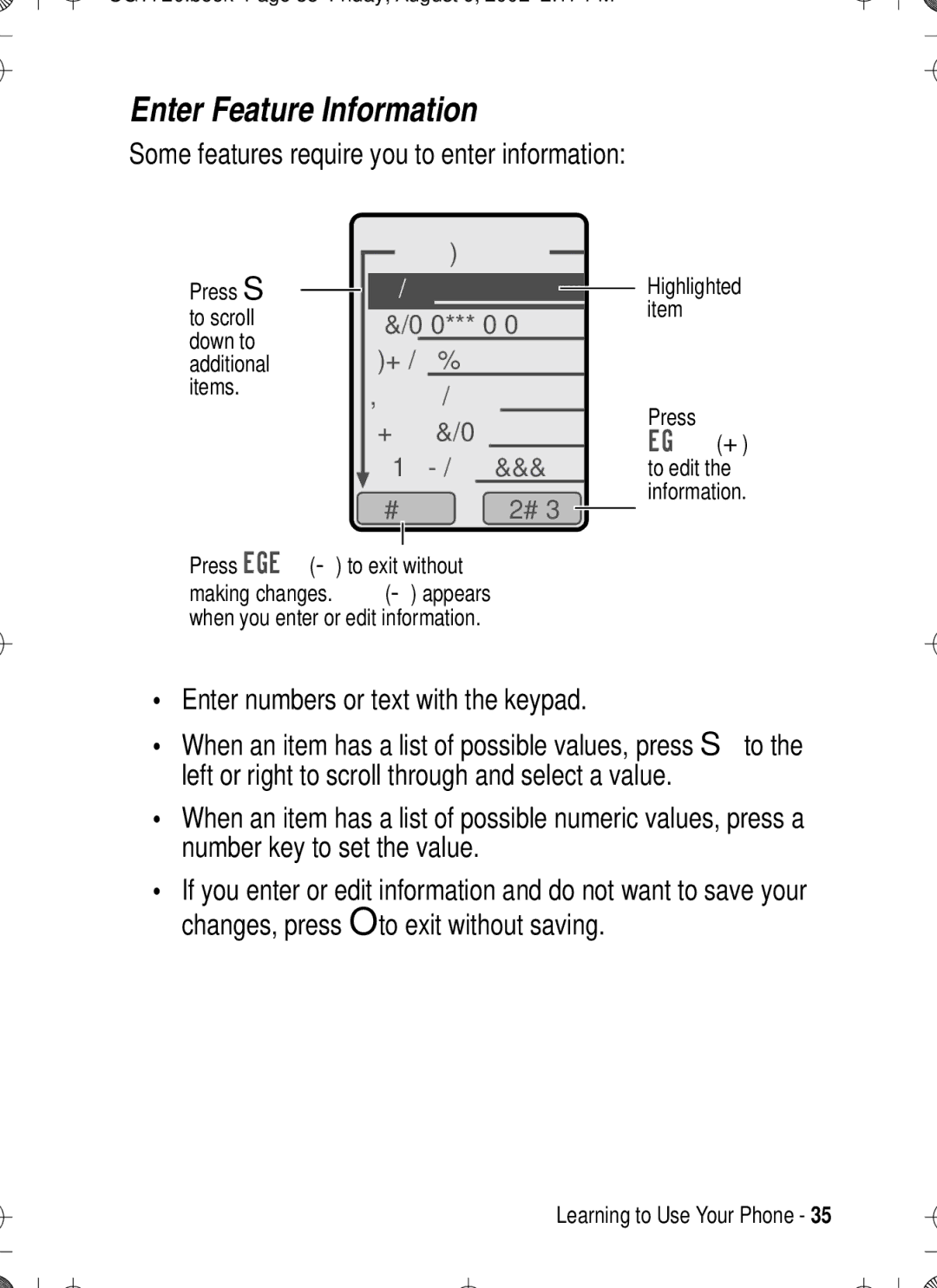 Motorola T720 manual Enter Feature Information, Some features require you to enter information 