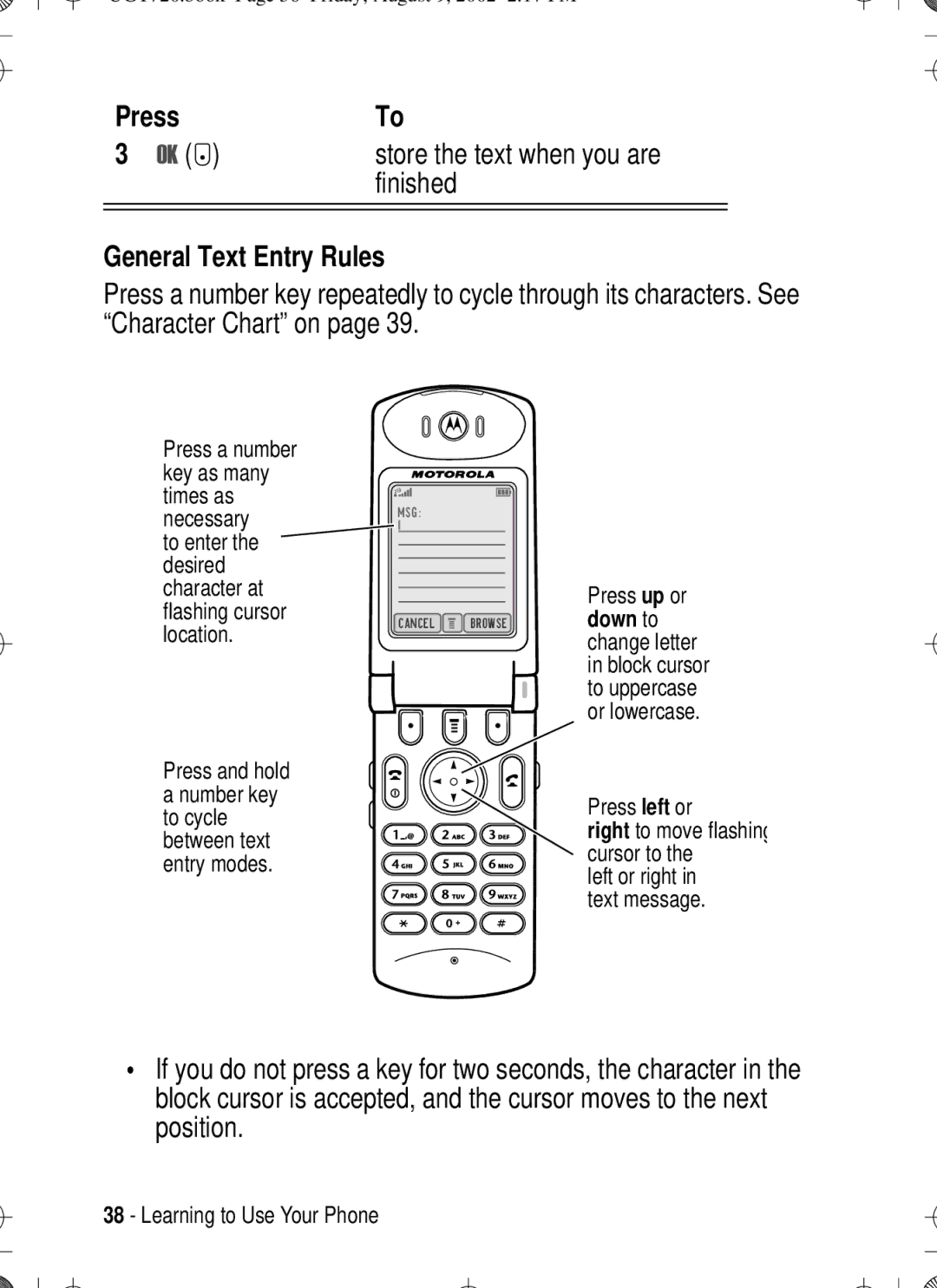 Motorola T720 manual Store the text when you are, Finished, General Text Entry Rules 