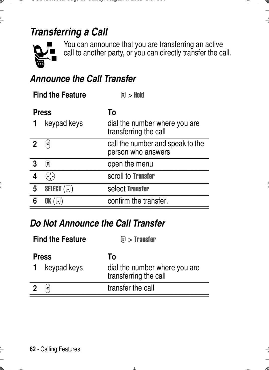 Motorola T720 manual Transferring a Call, Do Not Announce the Call Transfer 