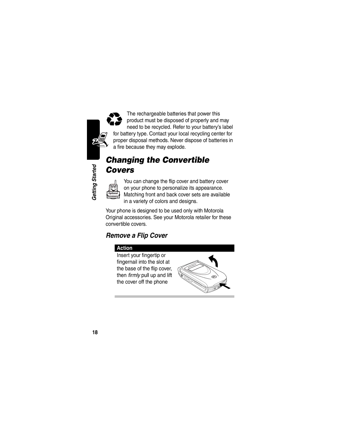 Motorola T722i manual Changing the Convertible Covers, Remove a Flip Cover, Rechargeable batteries that power this 