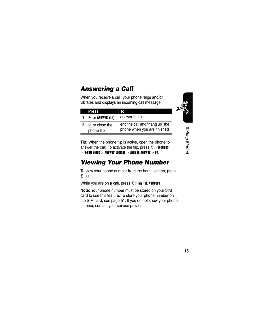 Motorola T725 manual Answering a Call, Viewing Your Phone Number, Nor, + answer the call 