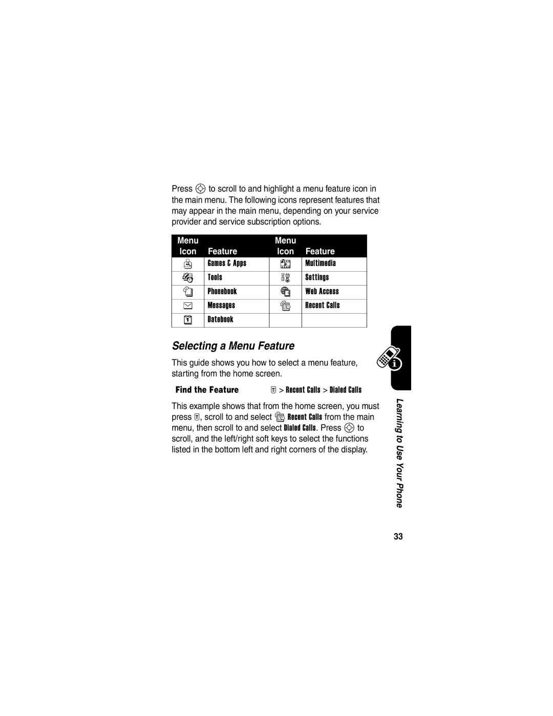 Motorola T725 manual Calls, Selecting Menu Feature 