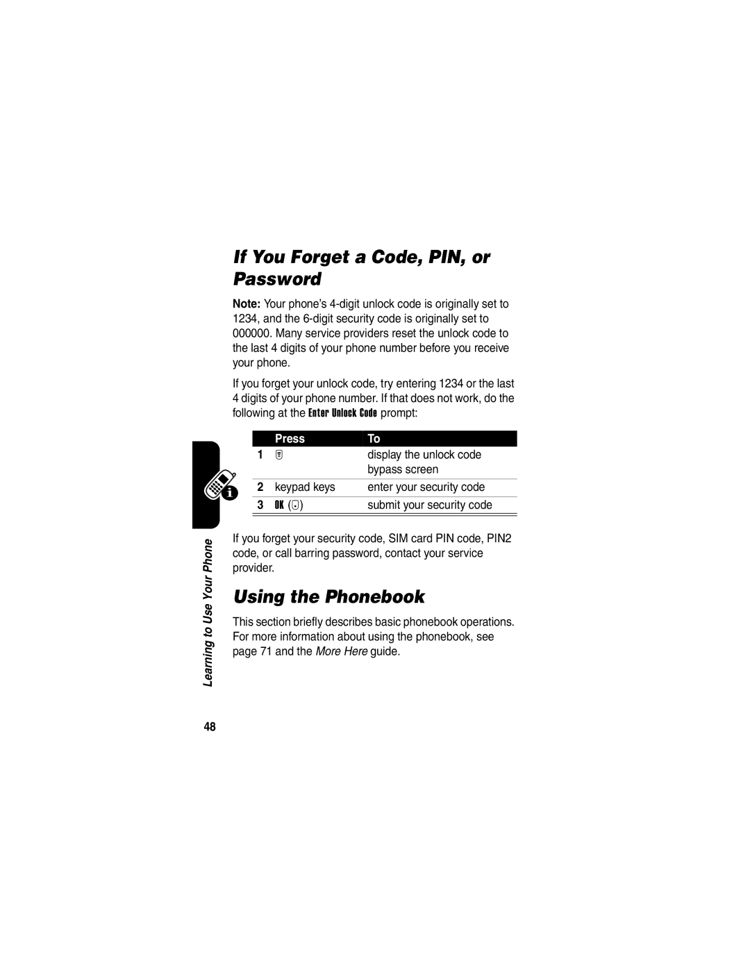 Motorola T725 manual If You Forget a Code, PIN, or Password, Using the Phonebook, Display the unlock code, Bypass screen 