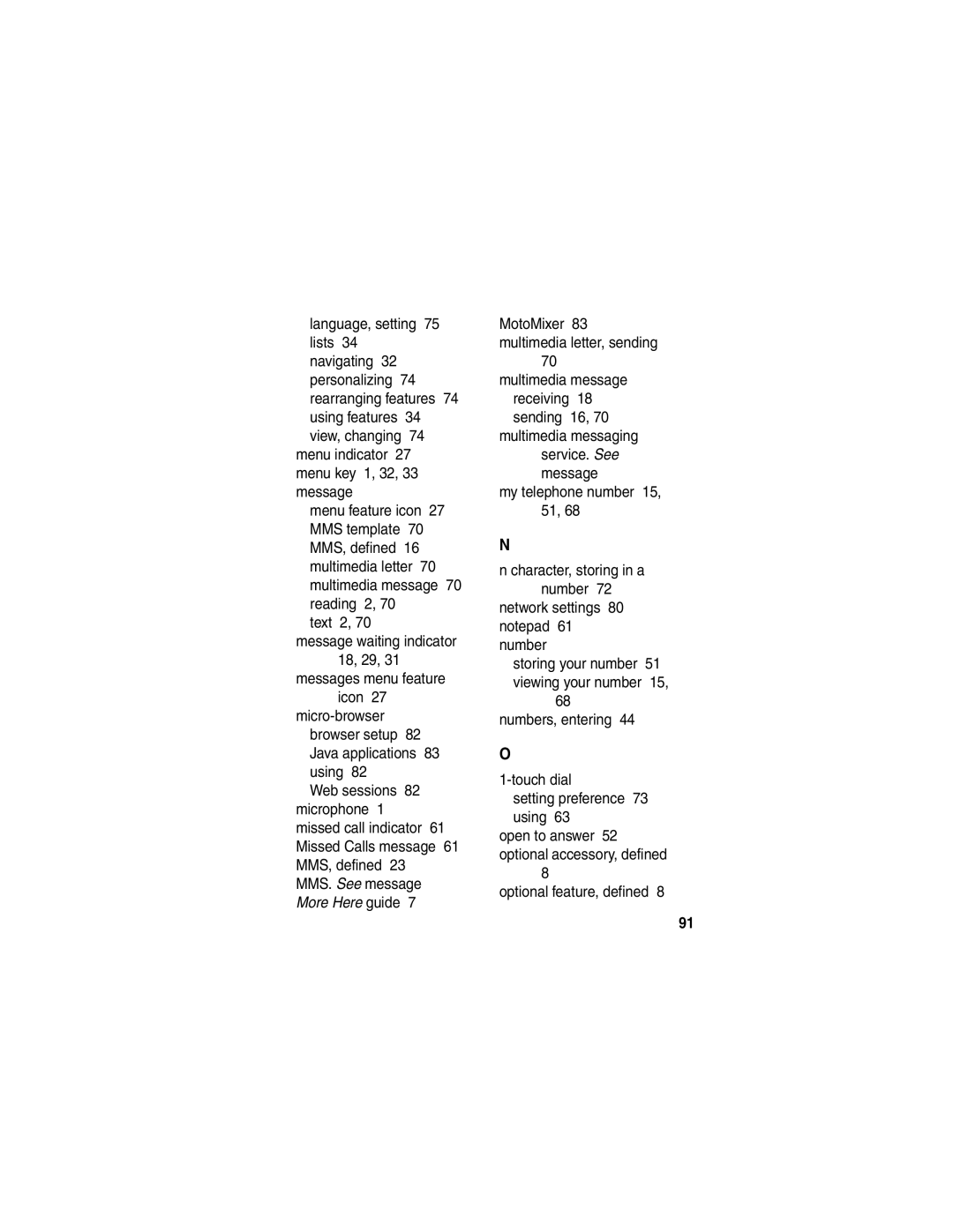 Motorola T725 Receiving 18 sending 16, Numbers, entering Touch dial Setting preference 73 using, Optional feature, defined 