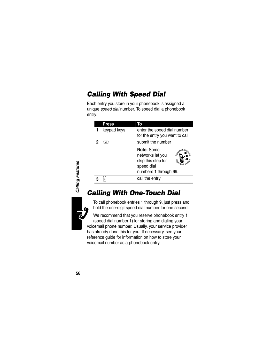 Motorola T731 manual Calling With Speed Dial, Calling With One-Touch Dial, Keypad keys Enter the speed dial number 