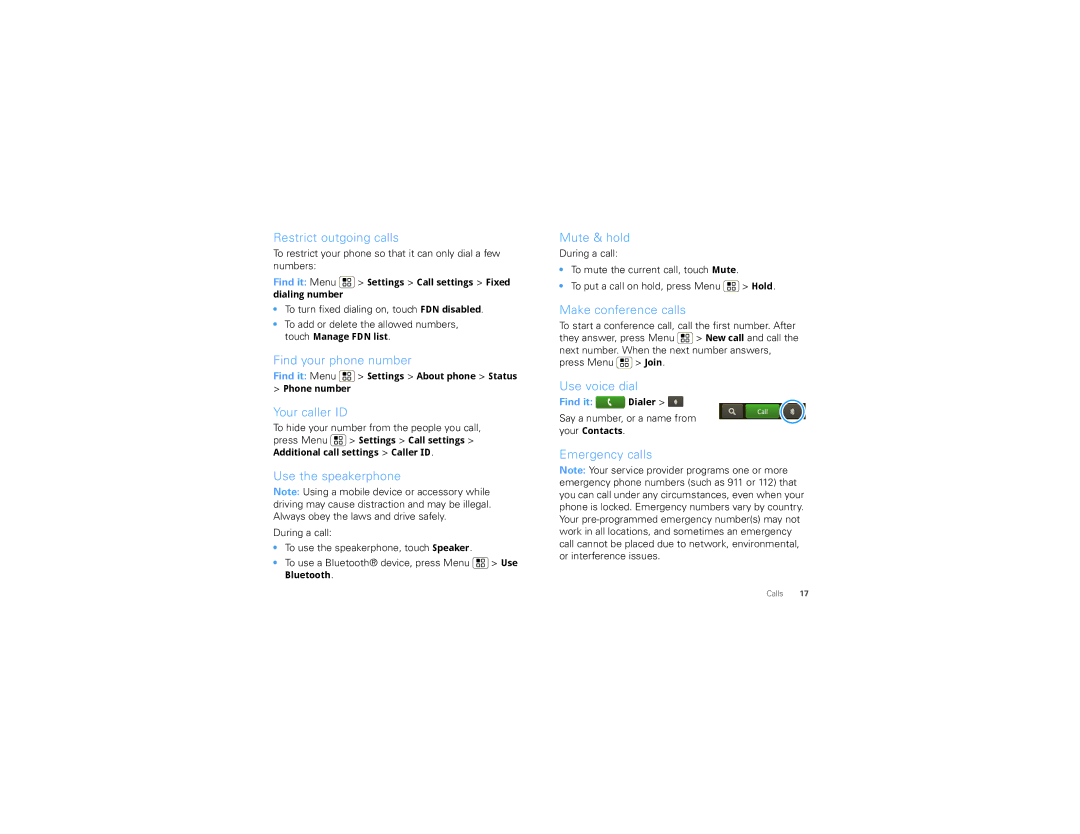 Motorola TBD-A manual Restrict outgoing calls, Find your phone number, Your caller ID, Use the speakerphone, Mute & hold 