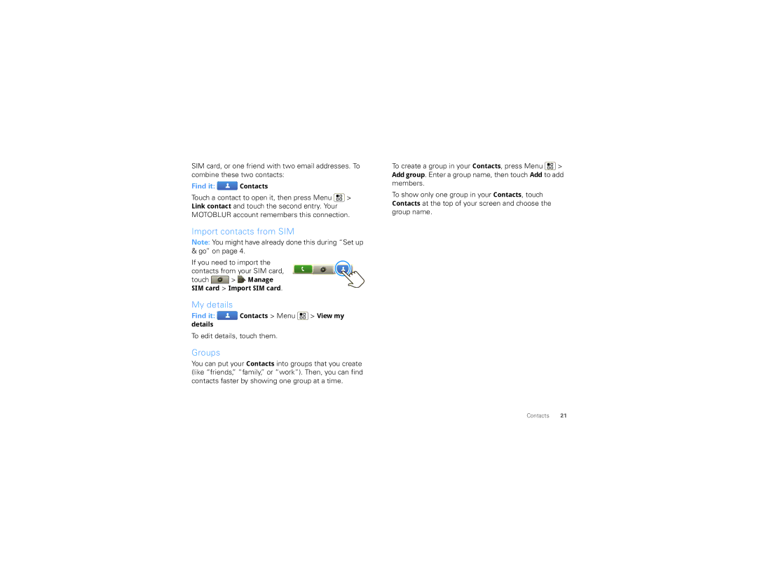 Motorola TBD-A manual Import contacts from SIM, My details, Groups, If you need to import the contacts from your SIM card 