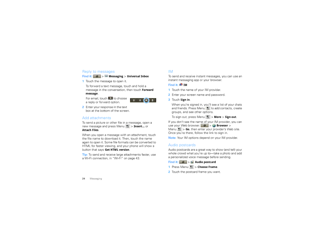 Motorola TBD-A manual Reply to messages, Add attachments, Audio postcards, Find it IM 