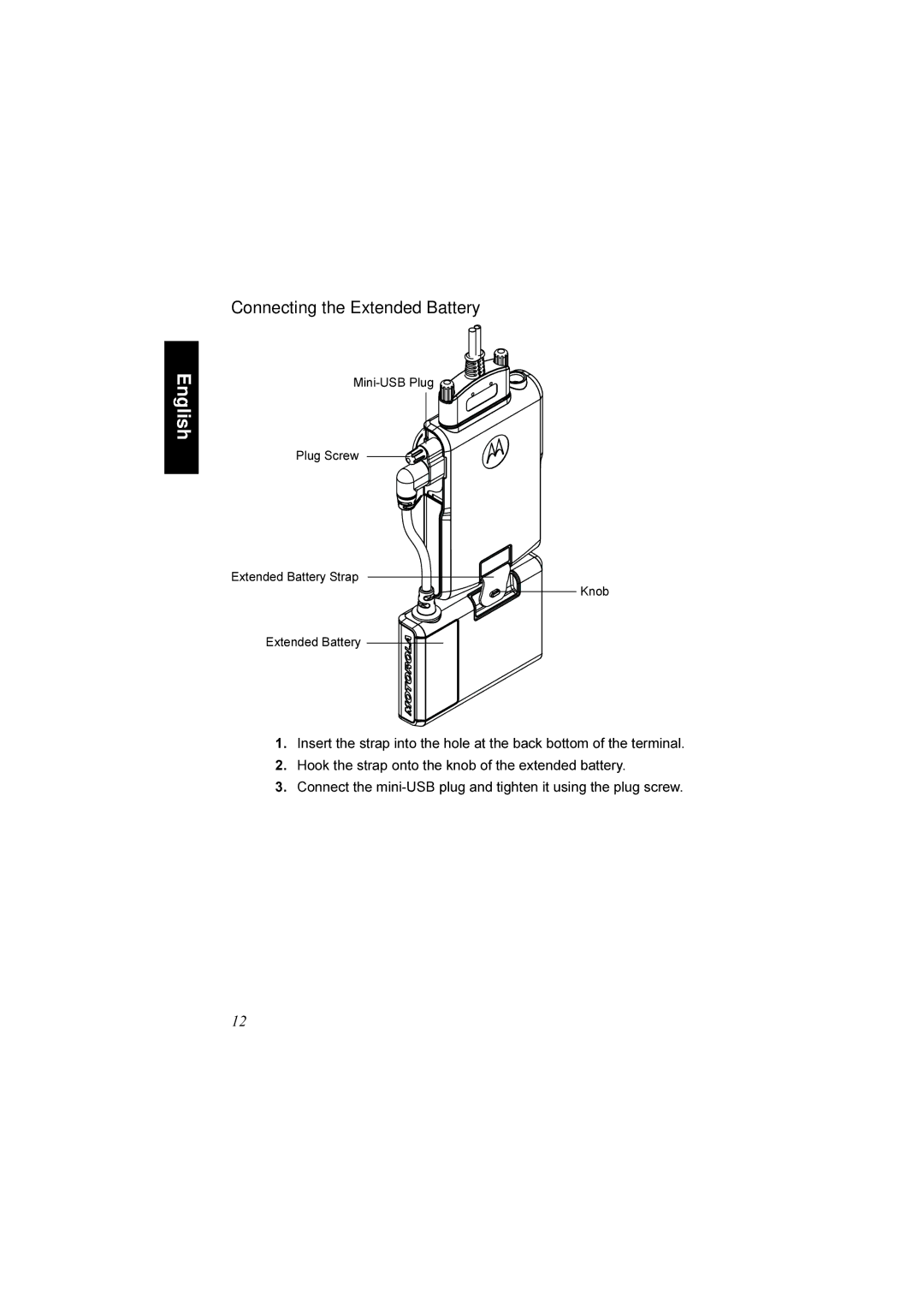 Motorola TCR1000 manual Connecting the Extended Battery 