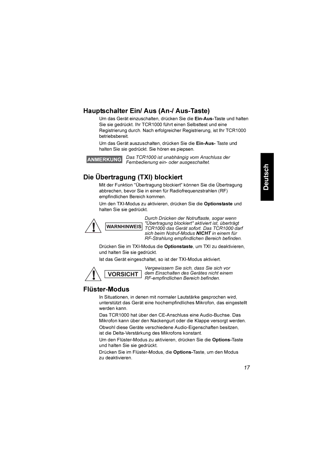 Motorola TCR1000 manual Hauptschalter Ein/ Aus An-/ Aus-Taste, Die Übertragung TXI blockiert, Flüster-Modus 