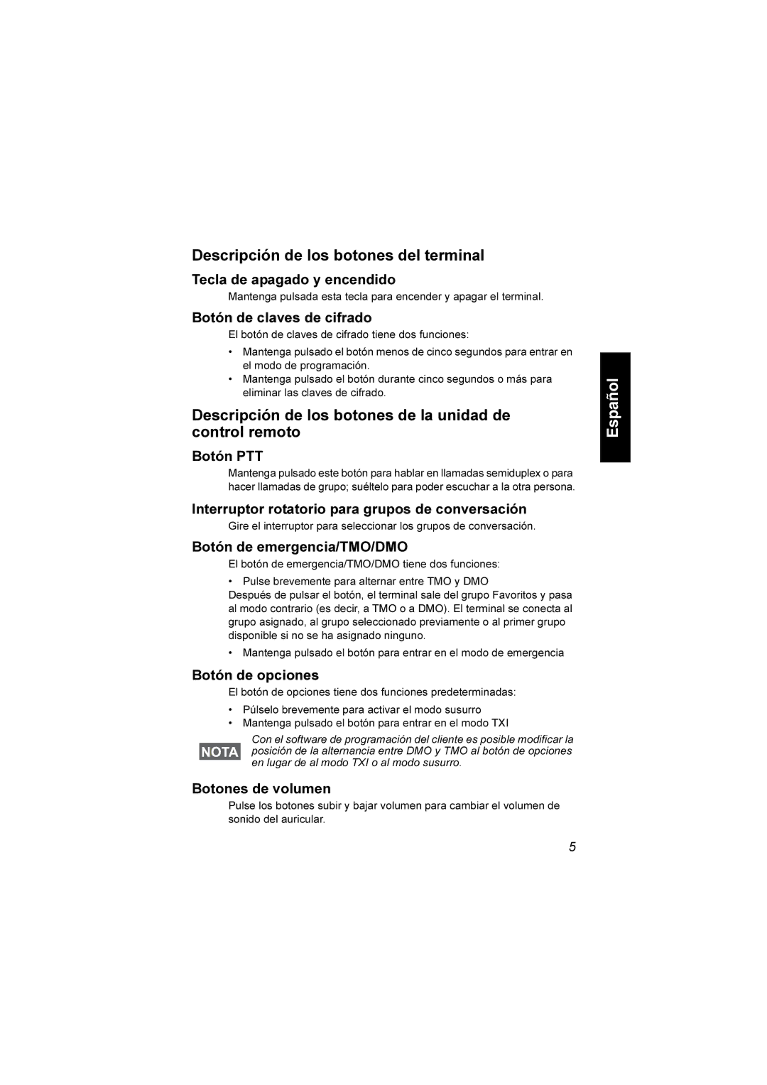 Motorola TCR1000 manual Descripción de los botones del terminal, Descripción de los botones de la unidad de control remoto 