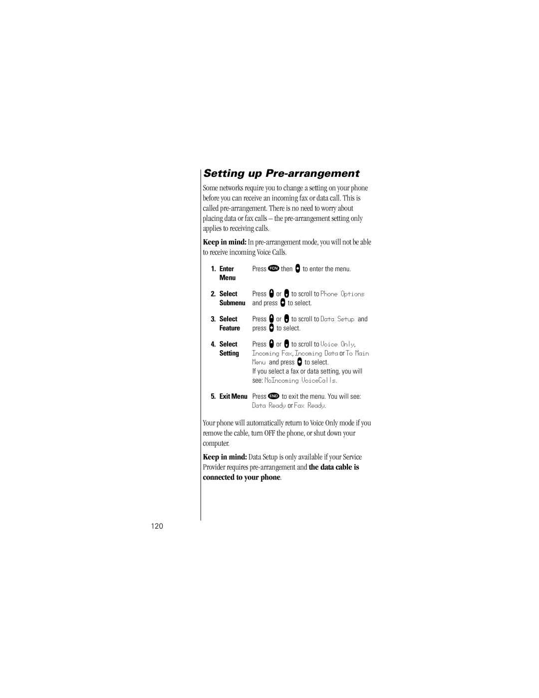 Motorola Timeport Phone Setting up Pre-arrangement, Enter Press Ä then a to enter the menu, Data Ready or Fax Ready, 120 