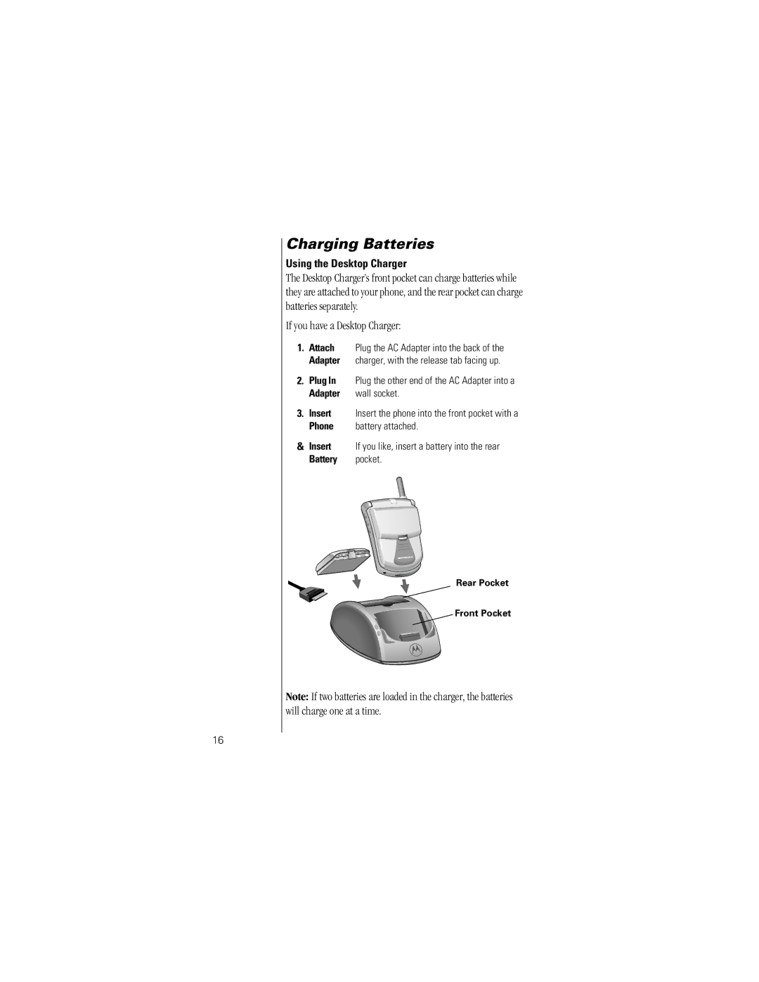 Motorola Timeport Phone Using the Desktop Charger, Plug In Plug the other end of the AC Adapter into a, Battery pocket 