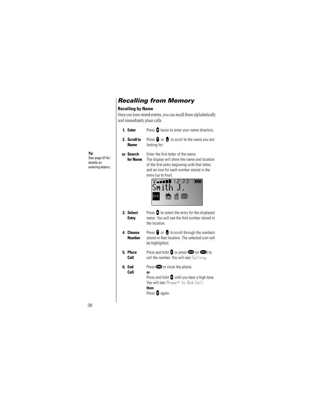 Motorola Timeport Phone specifications Recalling from Memory, Recalling by Name, Entry up to four, End, Then 