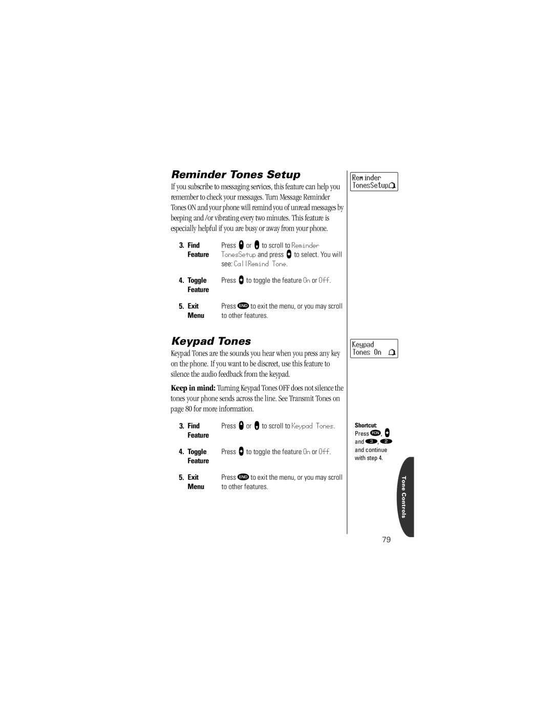 Motorola Timeport Phone Reminder Tones Setup, Keypad Tones, Press q or Z to scroll to Reminder, See CallRemind Tone 