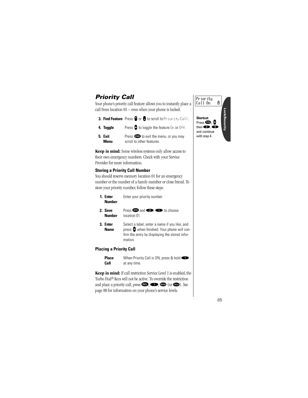 Motorola Timeport Phone specifications Storing a Priority Call Number, Placing a Priority Call, Place, Call At any time 