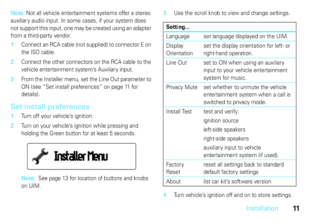 Motorola 68014301013, TK30 manual Set install preferences, Turn off your vehicle’s ignition 