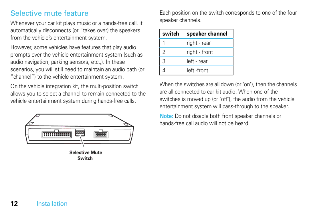 Motorola TK30, 68014301013 manual Selective mute feature, Switch 