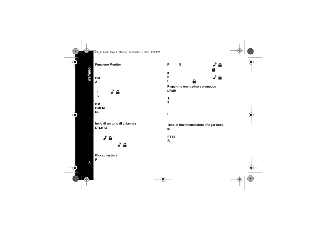 Motorola TLKR T3 owner manual Funzione Monitor 