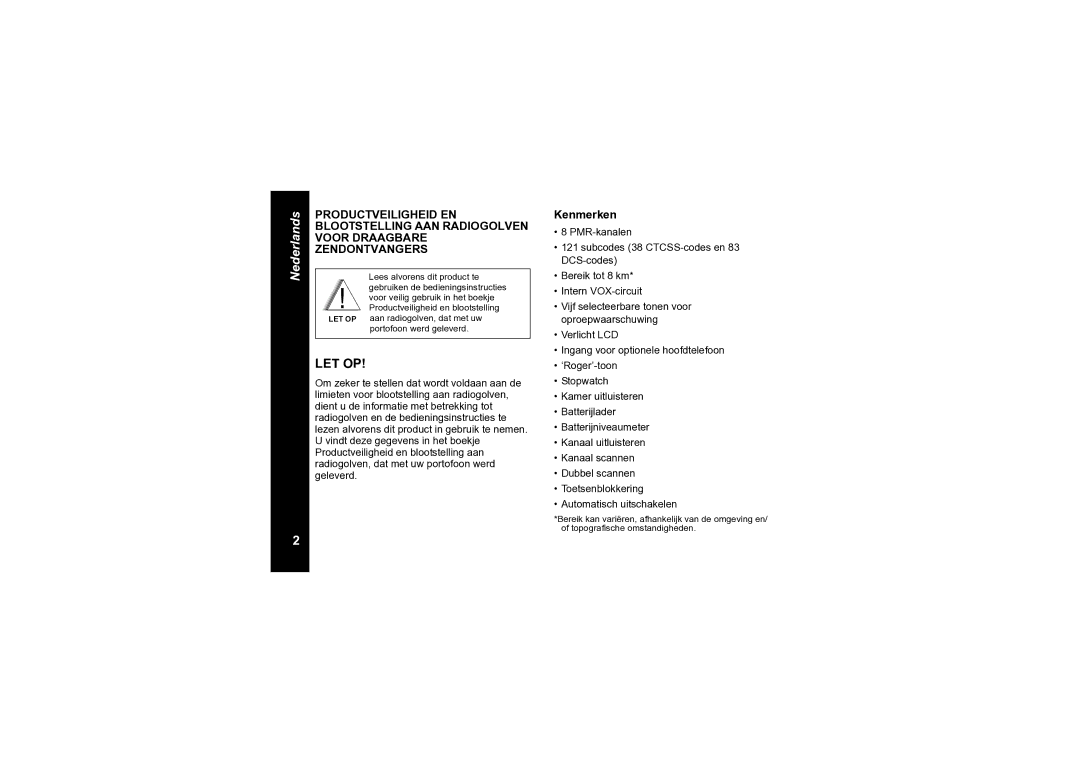 Motorola TLKR T6 owner manual Let Op, Kenmerken 