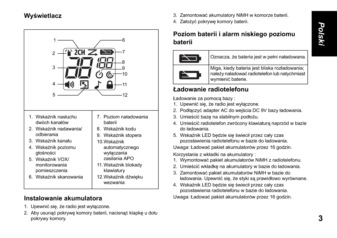 Motorola T60 Wyacz, Instalowanie akumulatora, Poziom baterii i alarm niskiego poziomu baterii, Owanie radiotelefonu 