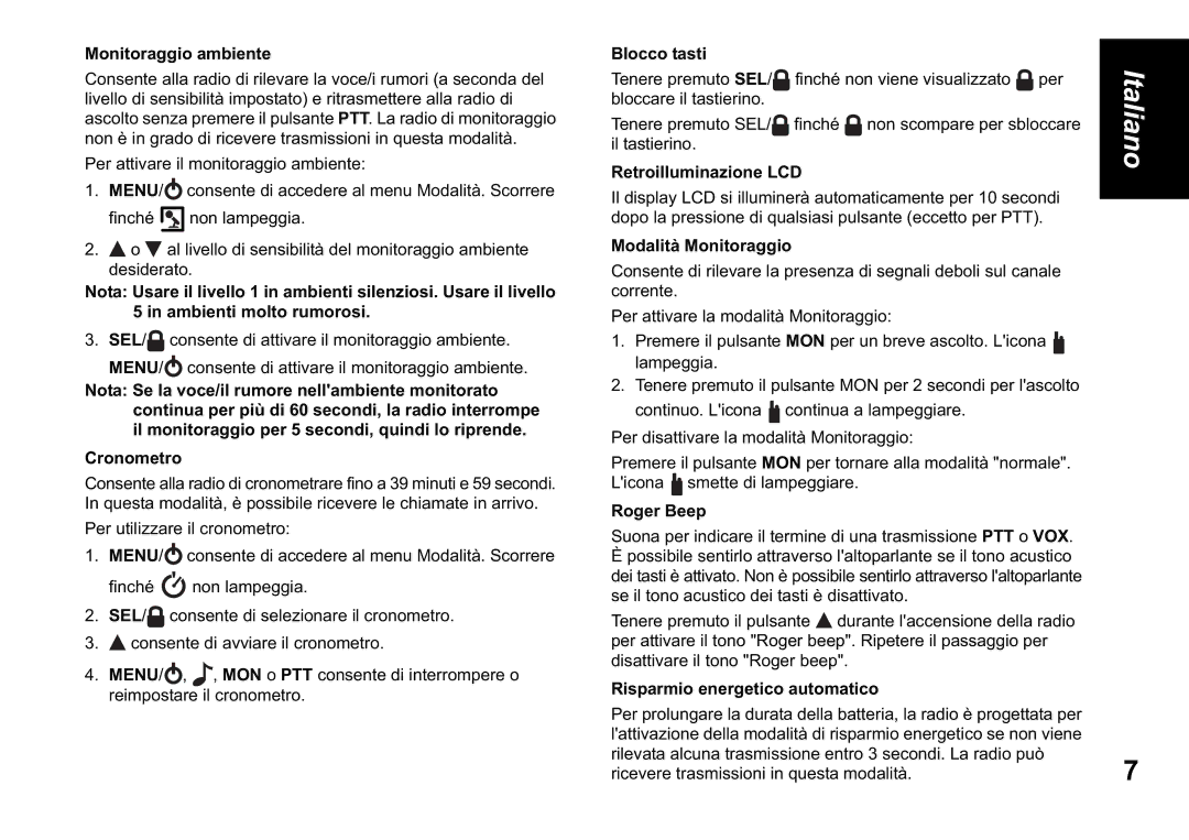 Motorola TLKR T60 owner manual Monitoraggio ambiente, Blocco tasti, Retroilluminazione LCD, Modalità Monitoraggio 