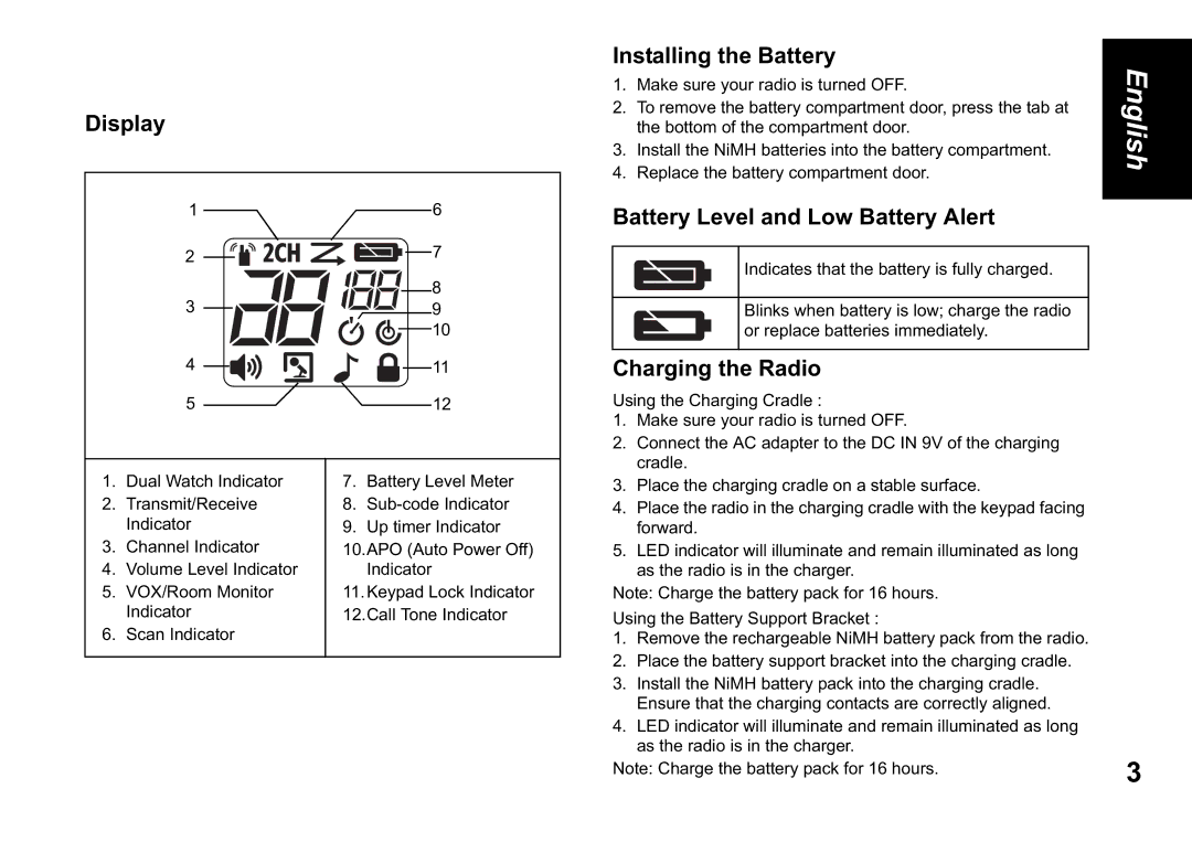 Motorola TLKR T60 owner manual Display, Installing the Battery, Battery Level and Low Battery Alert, Charging the Radio 