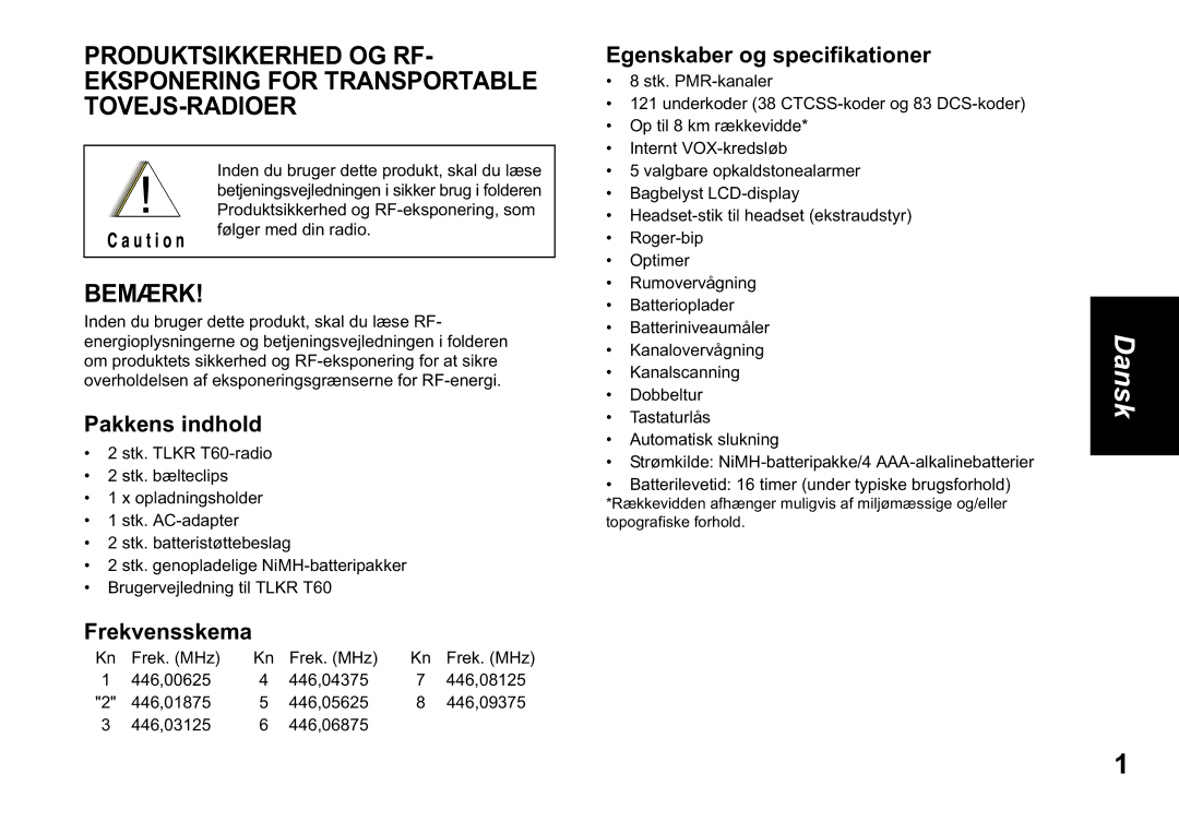 Motorola TLKR T60 owner manual Pakkens indhold, Frekvensskema, Egenskaber og specifikationer 