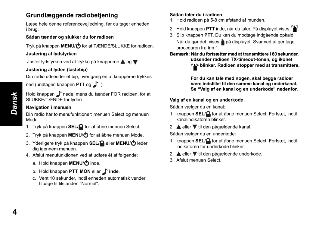 Motorola TLKR T60 owner manual Grundlæggende radiobetjening 