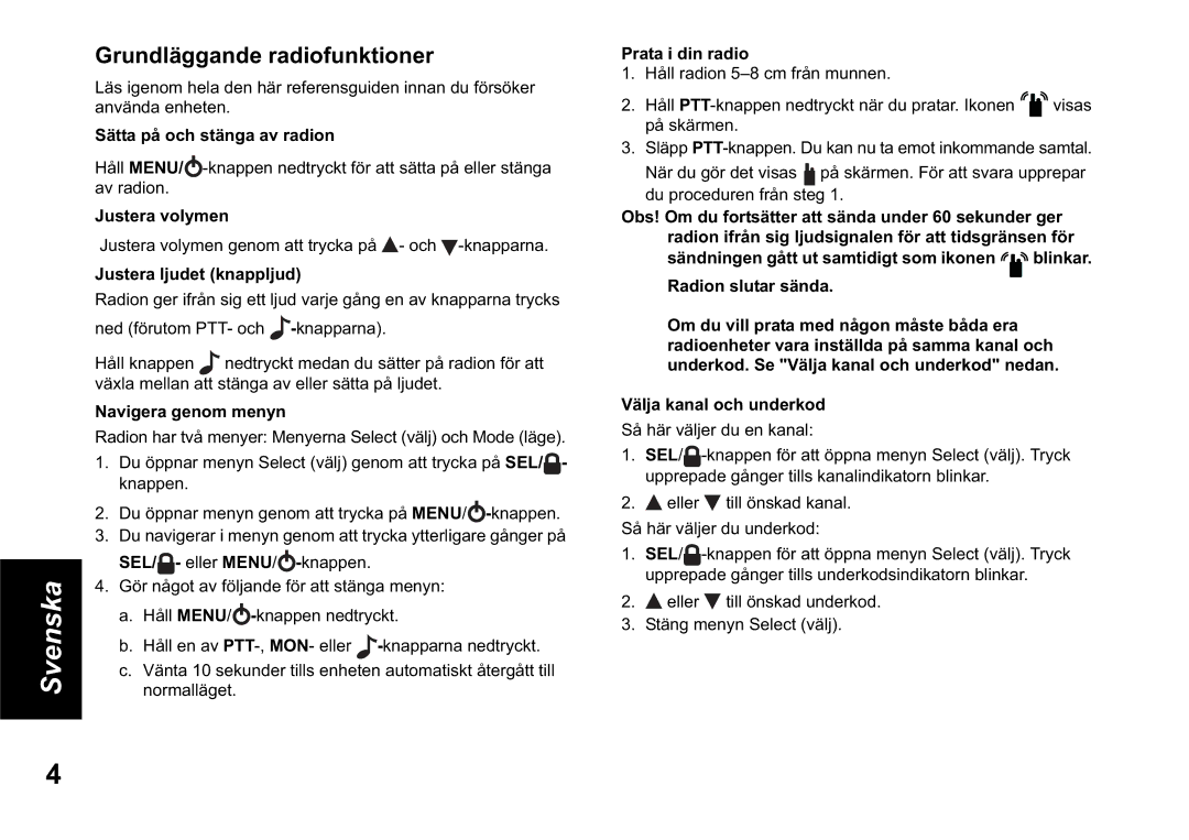 Motorola TLKR T60 owner manual Grundläggande radiofunktioner 