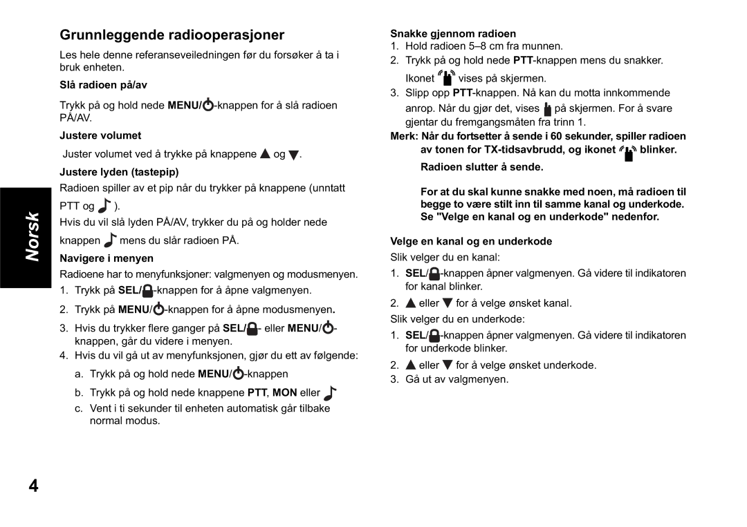 Motorola TLKR T60 owner manual Grunnleggende radiooperasjoner 