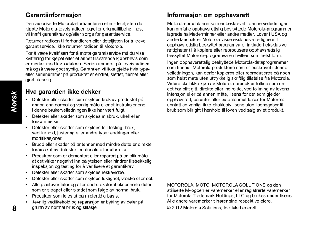 Motorola TLKR T60 owner manual Garantiinformasjon, Hva garantien ikke dekker, Informasjon om opphavsrett 