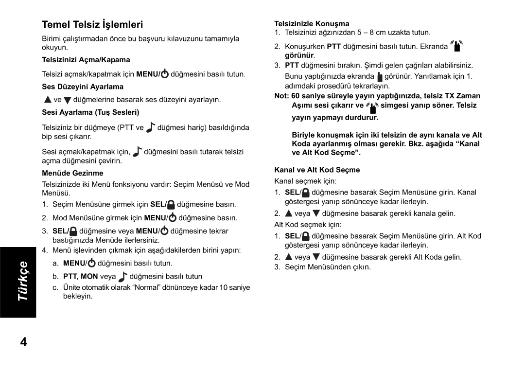 Motorola TLKR T60 owner manual Temel Telsiz leri 