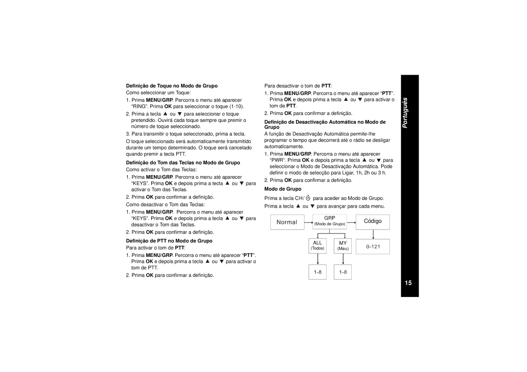 Motorola TLKR T8 owner manual Definição de Toque no Modo de Grupo, Definição do Tom das Teclas no Modo de Grupo 