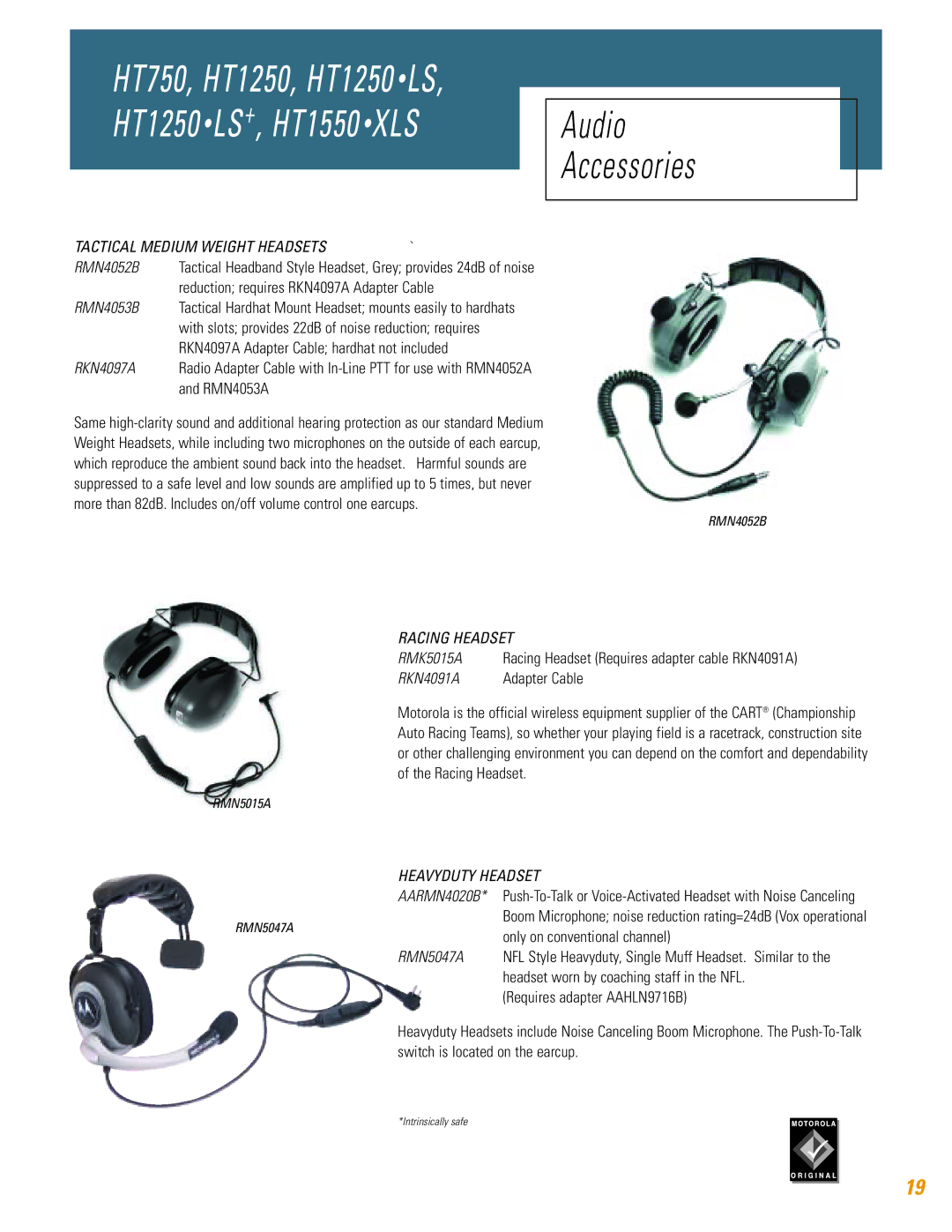 Motorola HT750, HT1250, HT1250 LS, HT1550 XLS Tactical Medium Weight Headsets, Racing Headset, Heavyduty Headset 