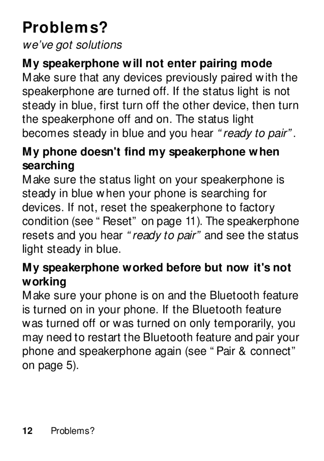 Motorola TX500 manual Problems?, We’ve got solutions, My phone doesnt find my speakerphone when searching 