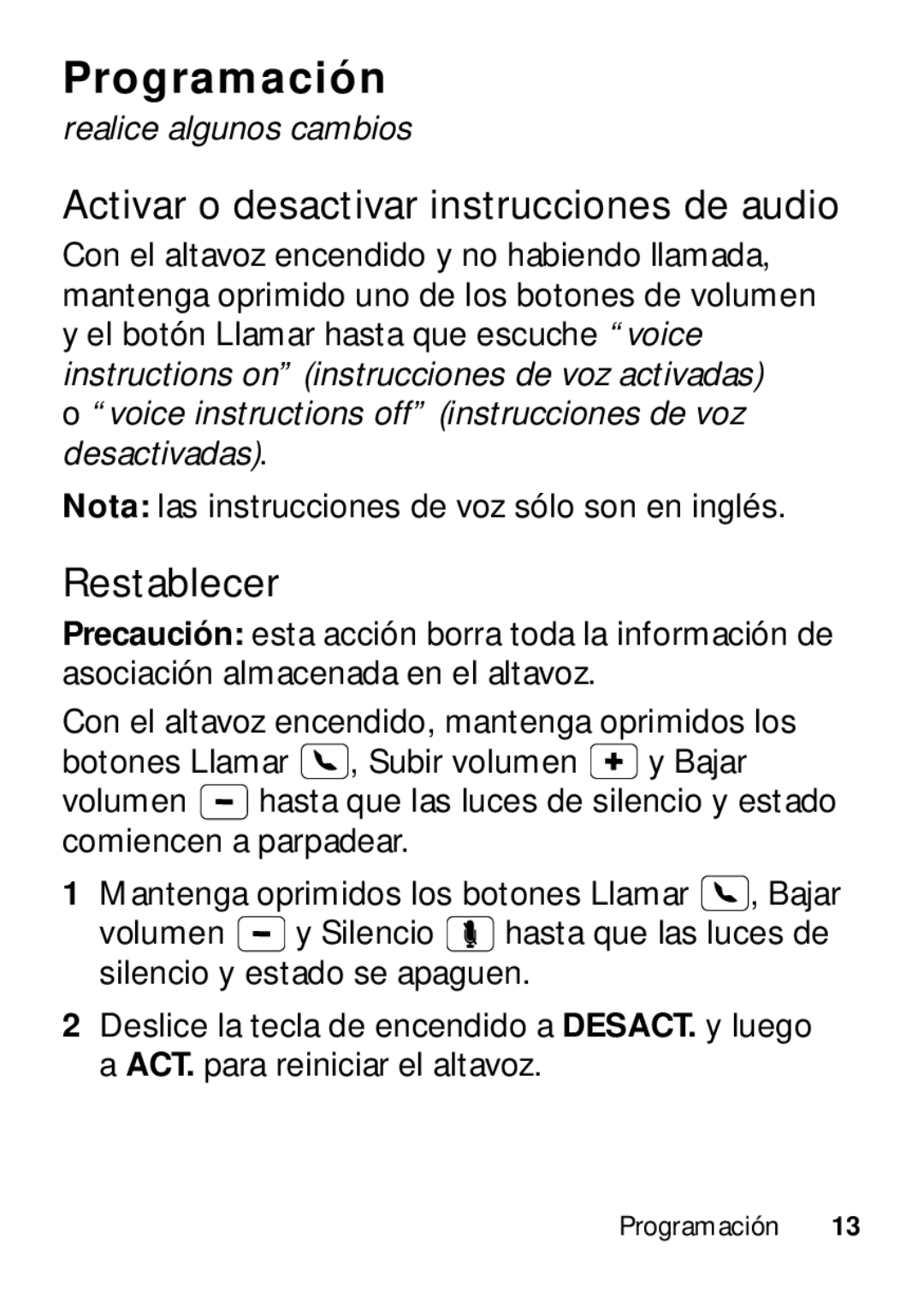 Motorola TX500 manual Programación, Activar o desactivar instrucciones de audio, Restablecer, Realice algunos cambios 