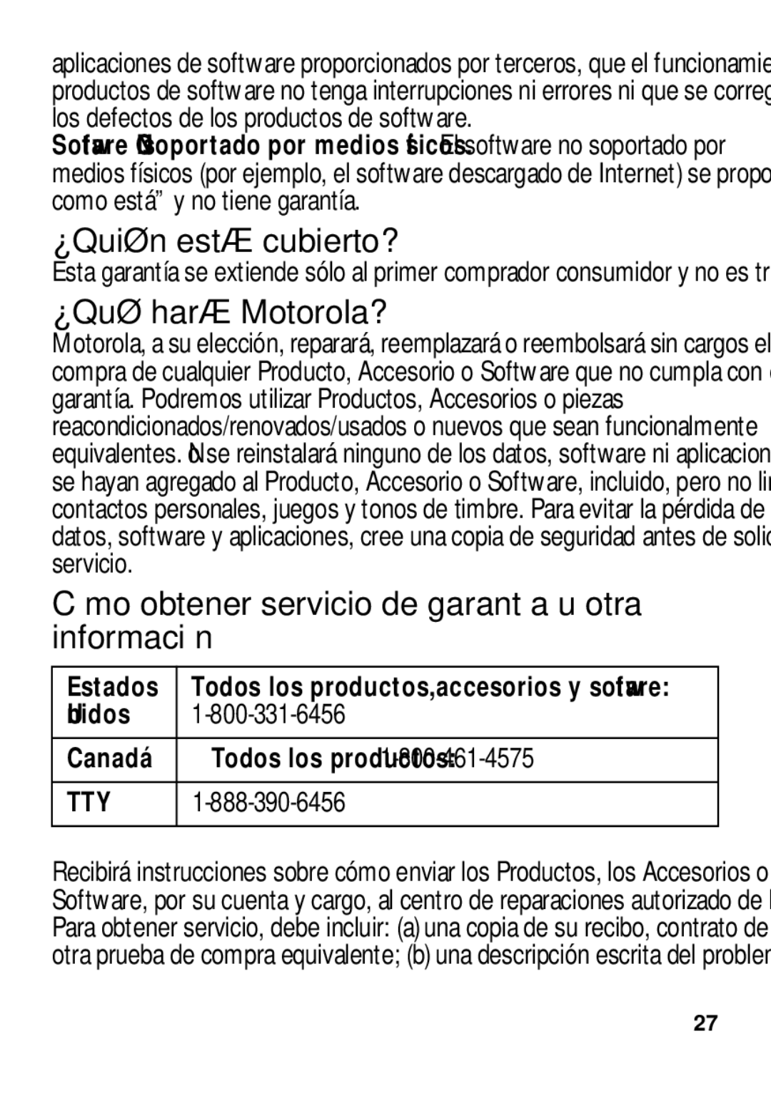 Motorola TX500 manual ¿Quién está cubierto?, ¿Qué hará Motorola?, Cómo obtener servicio de garantía u otra información 