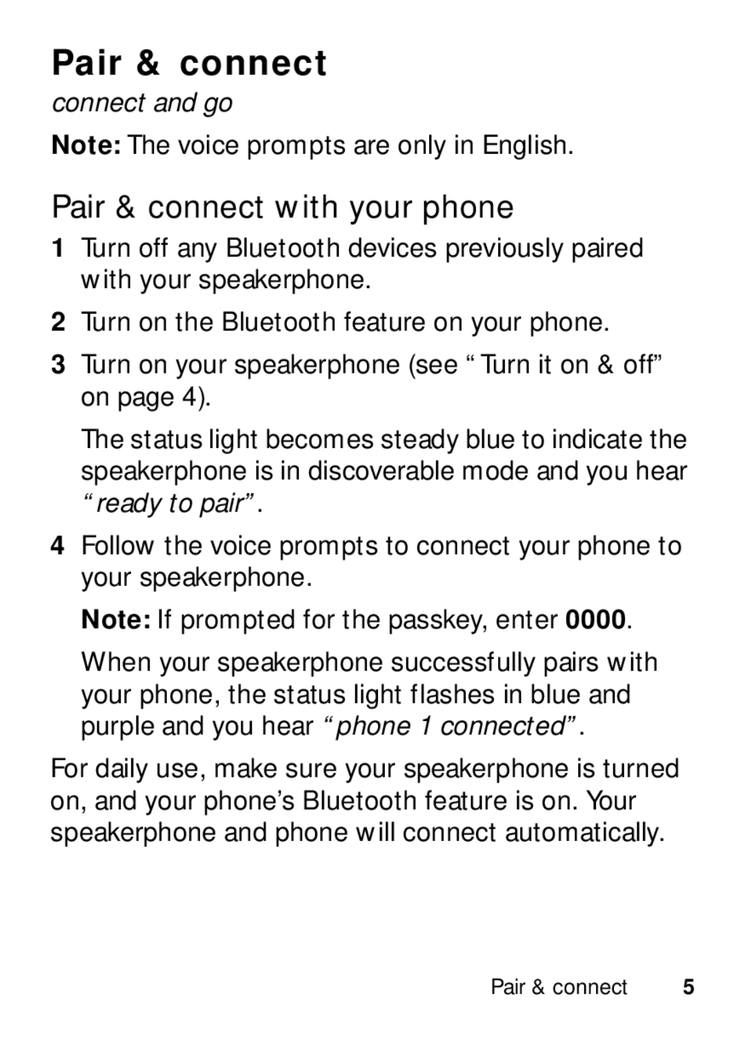 Motorola TX500 manual Pair & connect with your phone, Connect and go 