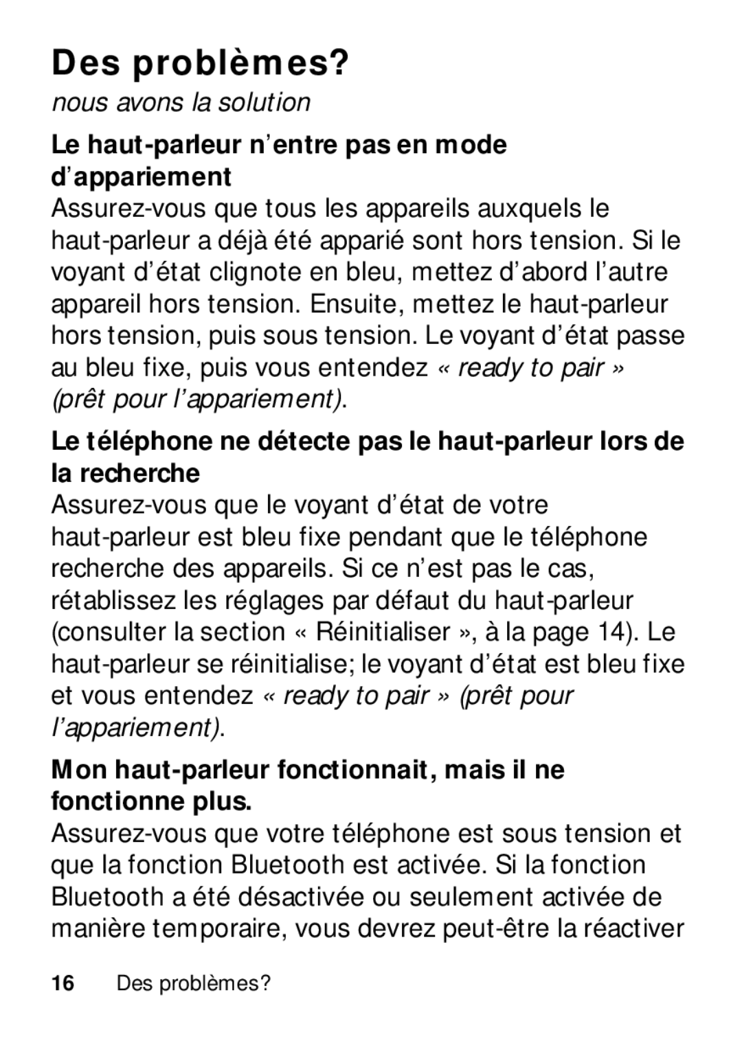 Motorola TX500 manual Des problèmes?, Nous avons la solution, Le haut-parleur n’entre pas en mode d’appariement 