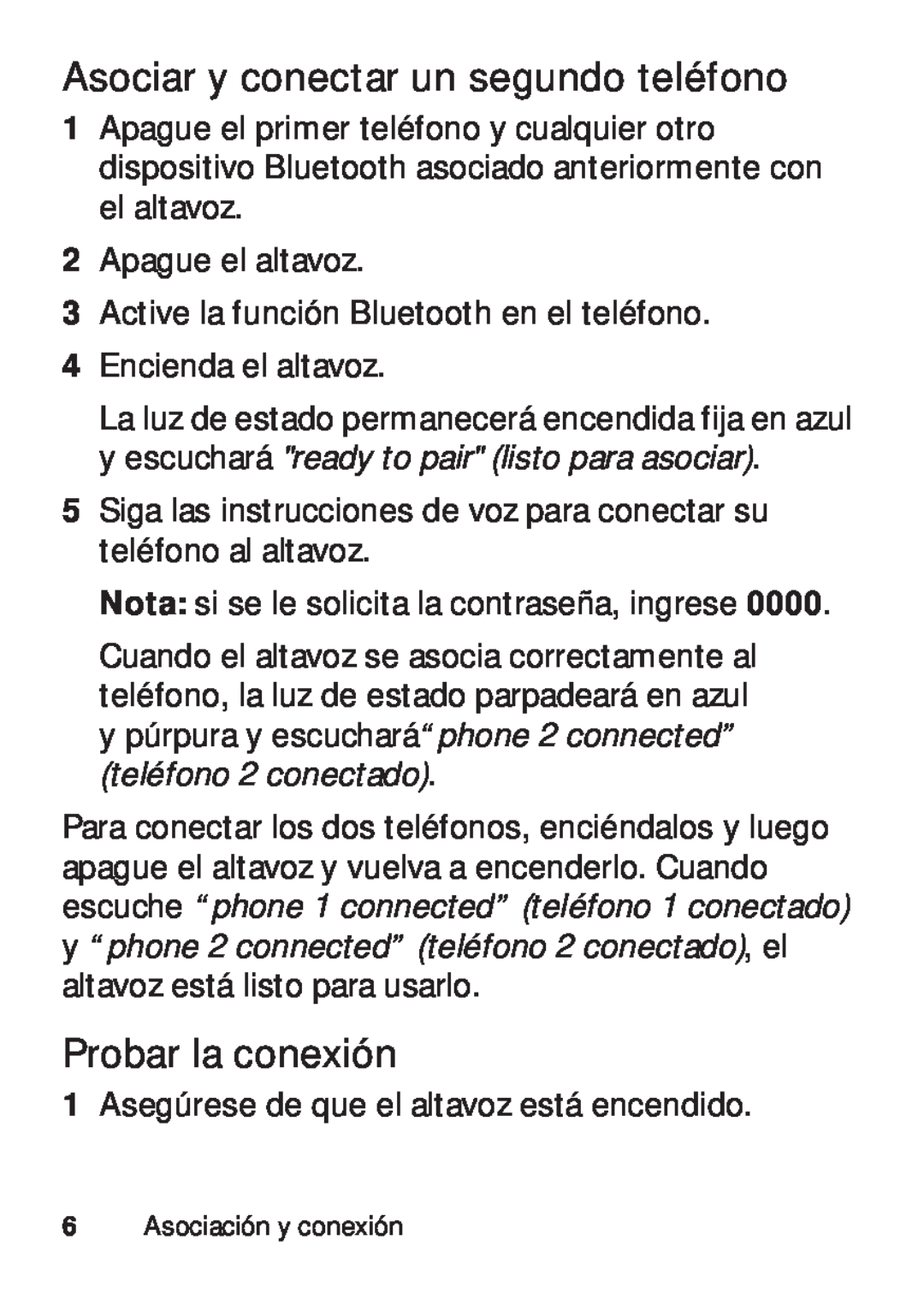 Motorola TX500 manual Asociar y conectar un segundo teléfono, Probar la conexión 