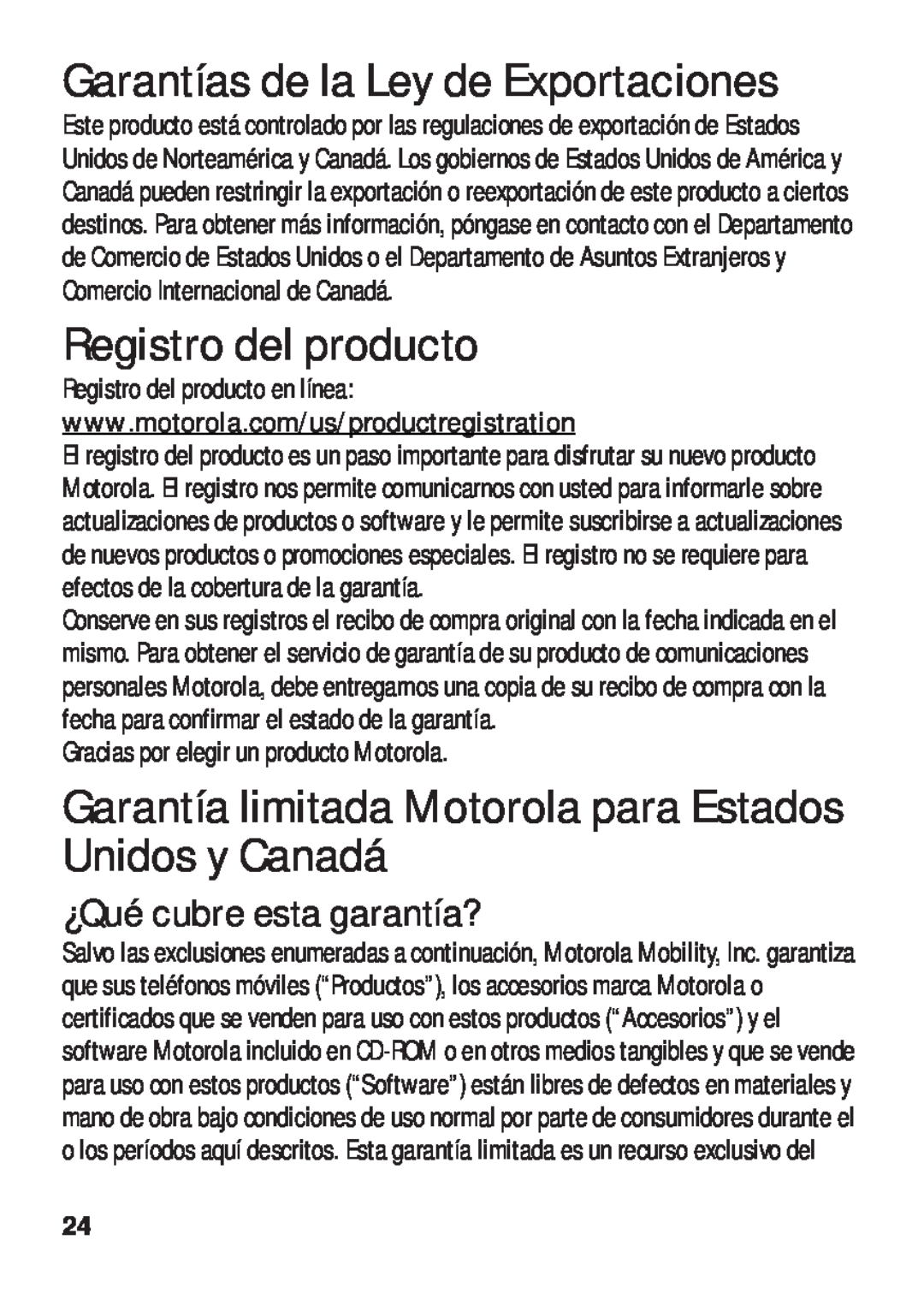 Motorola TX500 manual Garantías de la Ley de Exportaciones, Registro del producto, ¿Qué cubre esta garantía? 