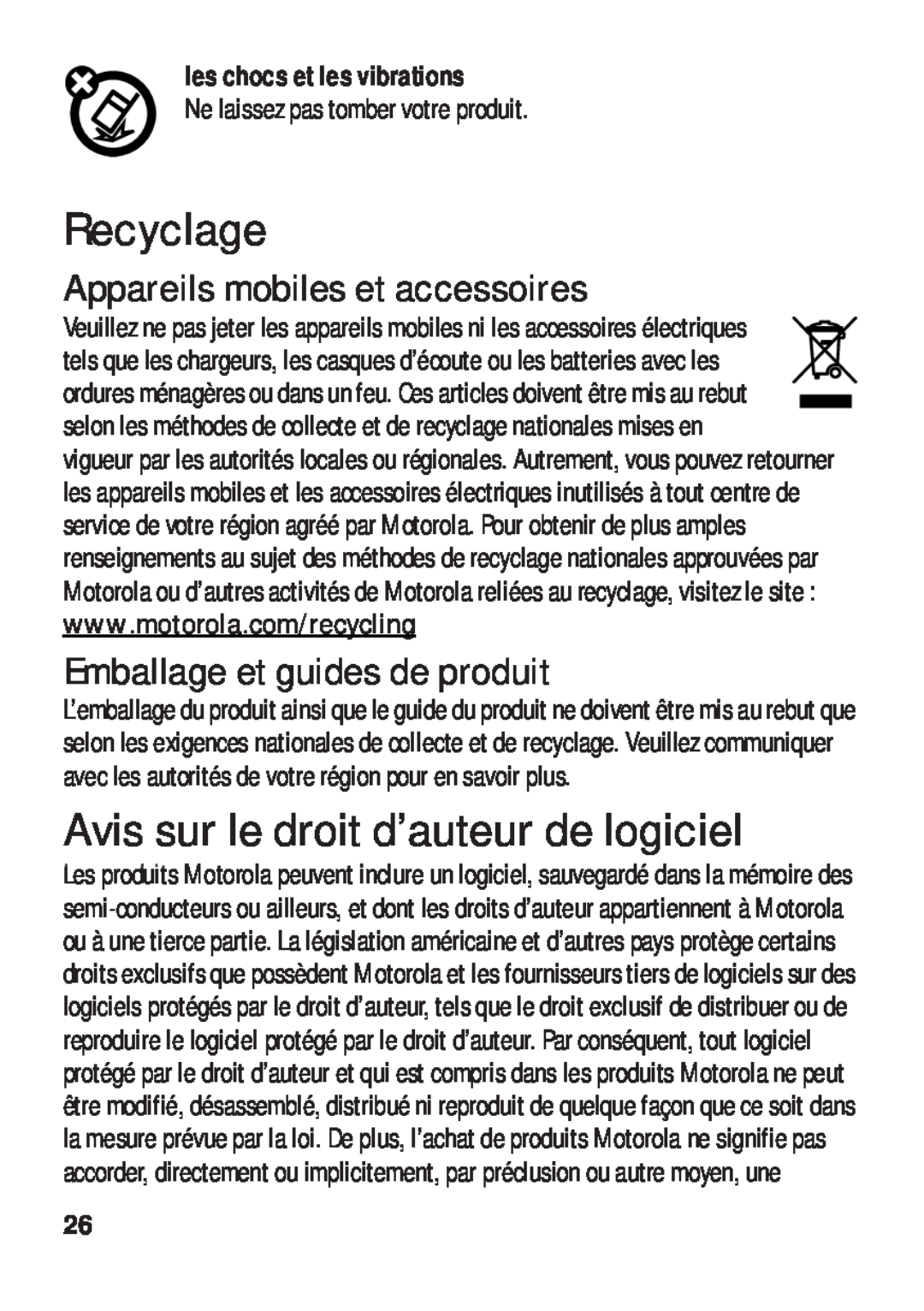 Motorola TX500 manual Recyclage, Avis sur le droit d’auteur de logiciel, Appareils mobiles et accessoires 