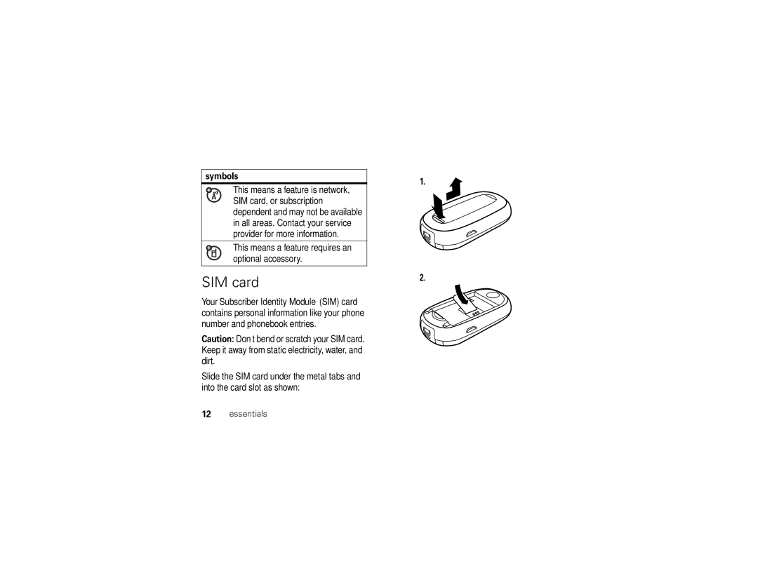 Motorola U6 manual SIM card, Symbols, This means a feature requires an optional accessory 