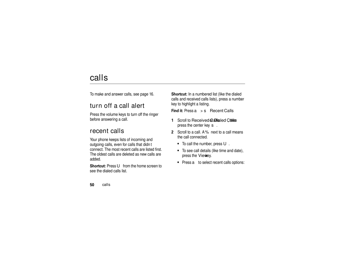 Motorola U6 manual Calls, Turn off a call alert, Recent calls, To make and answer calls, see 